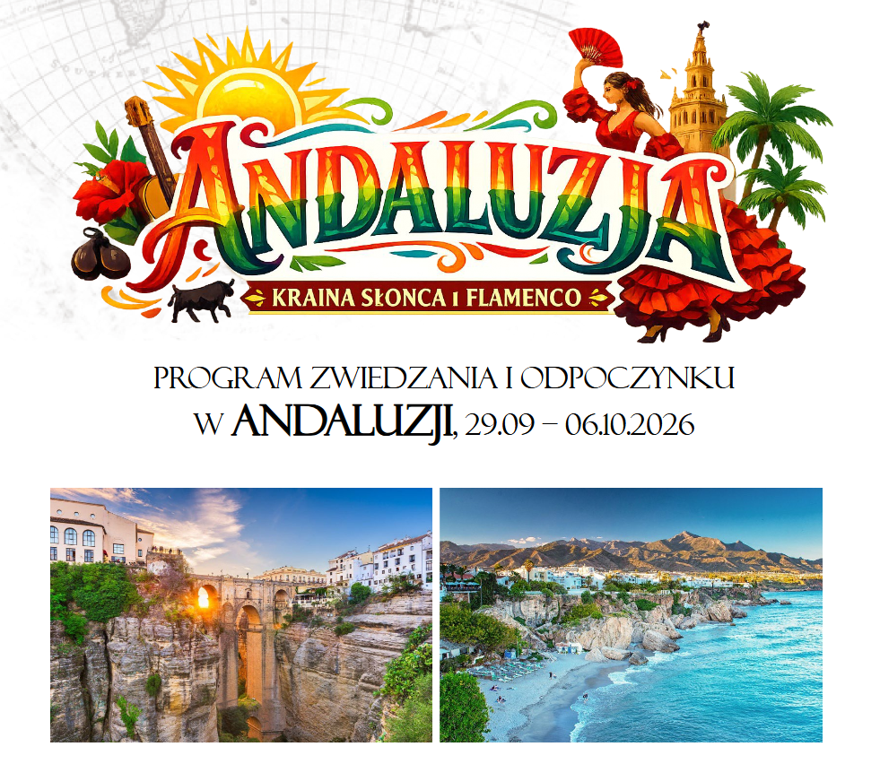 ANDALUZJA, KRAINA SŁOŃCA I FLAMENCO - zwiedzanie z wypoczynkiem
