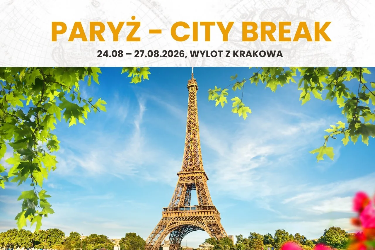 PARYŻ - City Break 24.08-27.08.2026