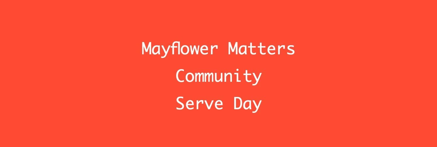 Mayflower Matters Community Serve Day