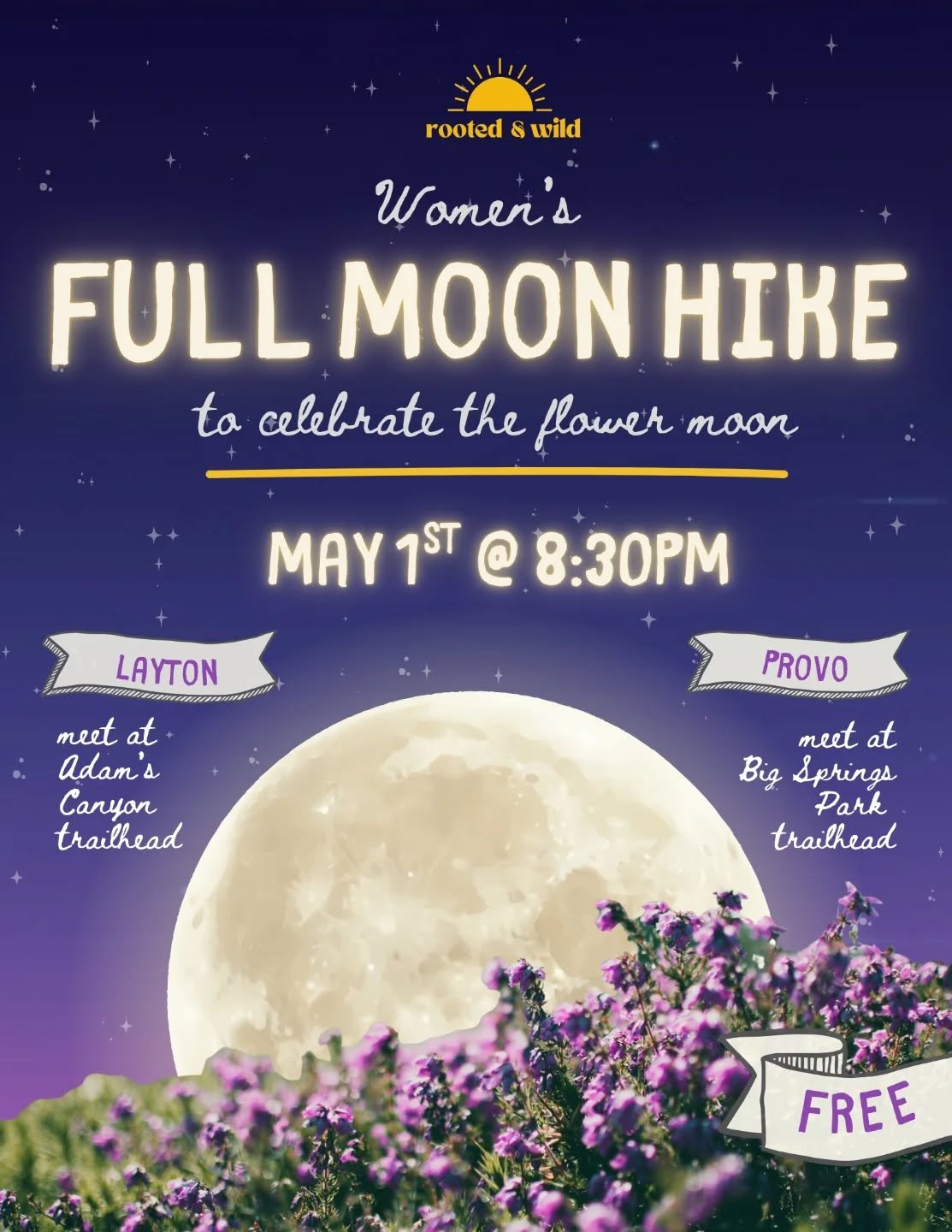 FREE FLOWER FULL MOON HIKE 🌕✨

Grab your friends, your headlamp, and celebrate the flower moon with us! Because it's May Day, bring your own flower crown 💐

We are gathering under the same full moon in TWO locations. Pick the spot closer to you. Ro