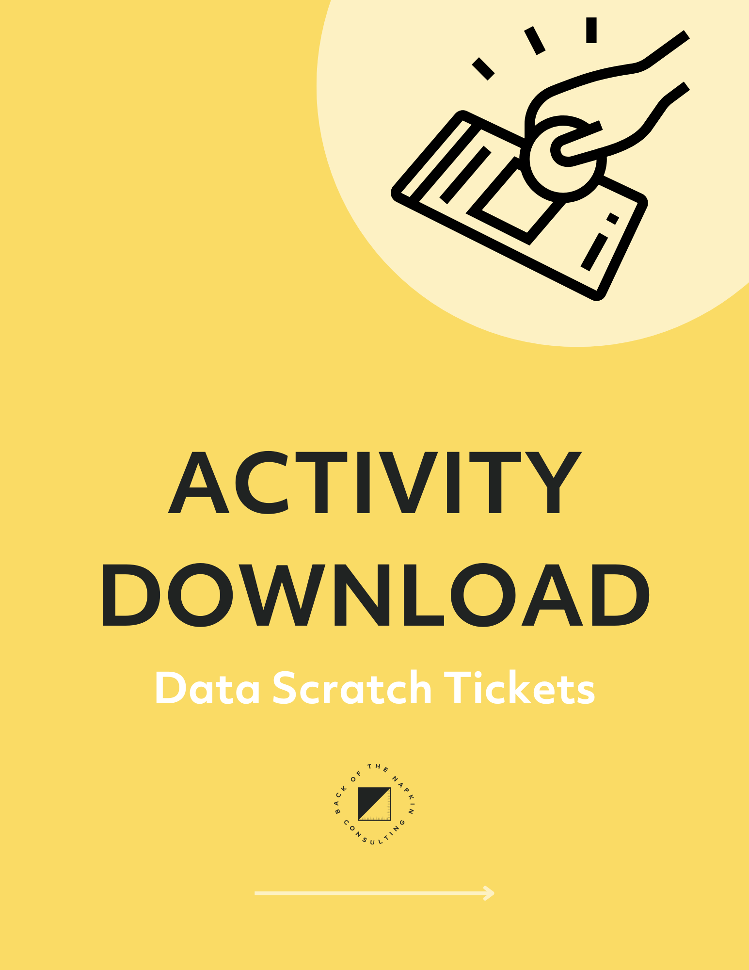 Yellow promotional graphic for "Activity Download: Data Scratch Tickets" with hand scratching ticket illustration.