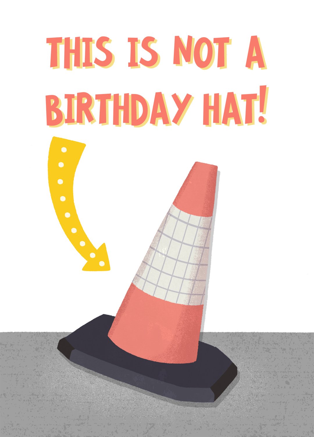 This is not a Birthday Hat