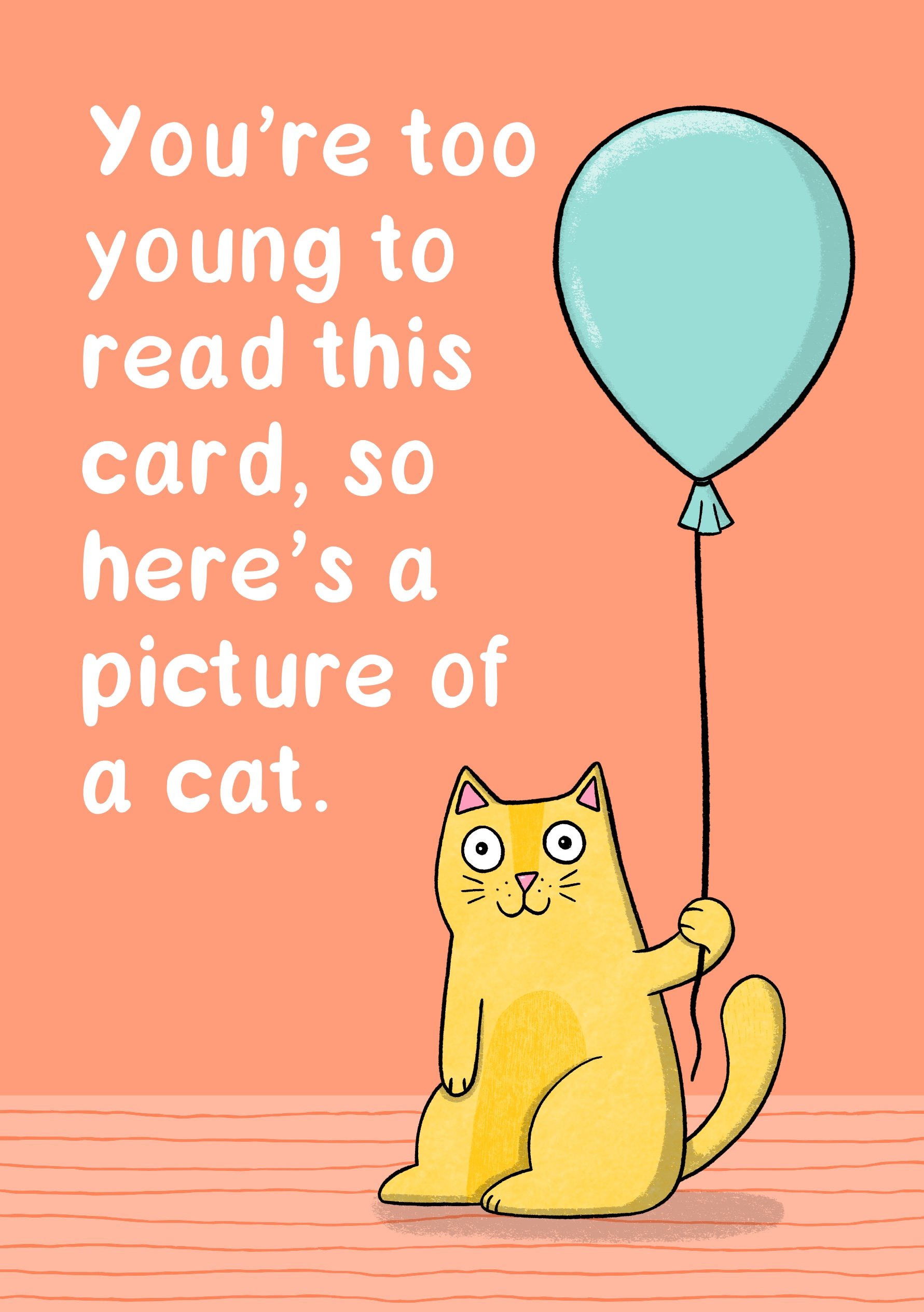 You're too Young to Read This Card