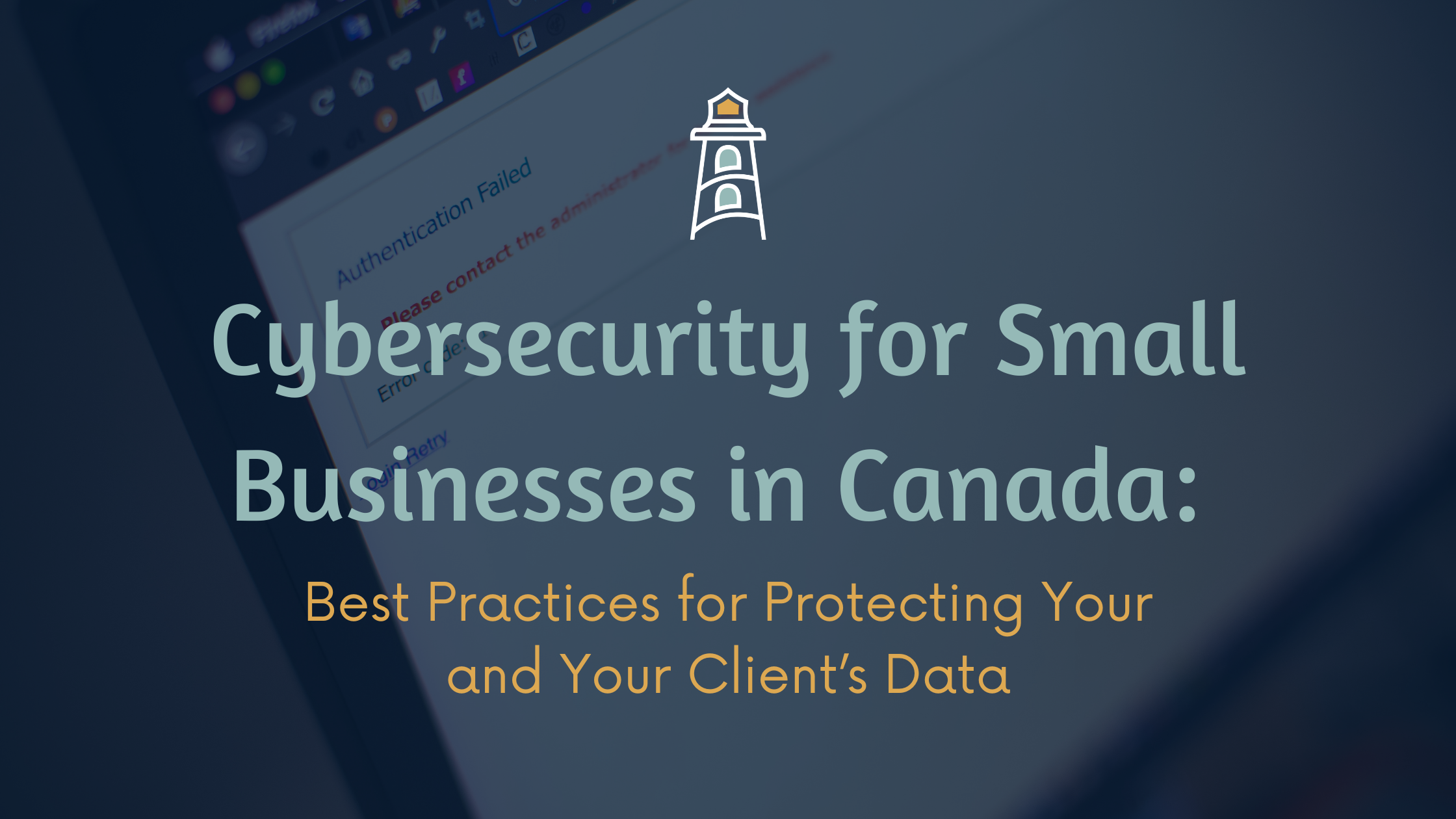 Cybersecurity for Small Businesses in Canada