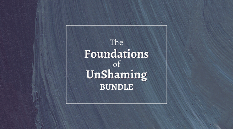 The Foundations of UnShaming Bundle — course card