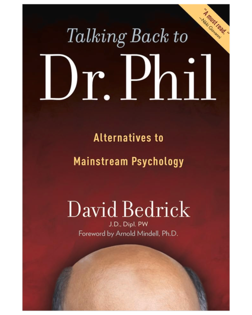 Book cover: Talking Back to Dr. Phil by David Bedrick — Alternatives to Mainstream Psychology