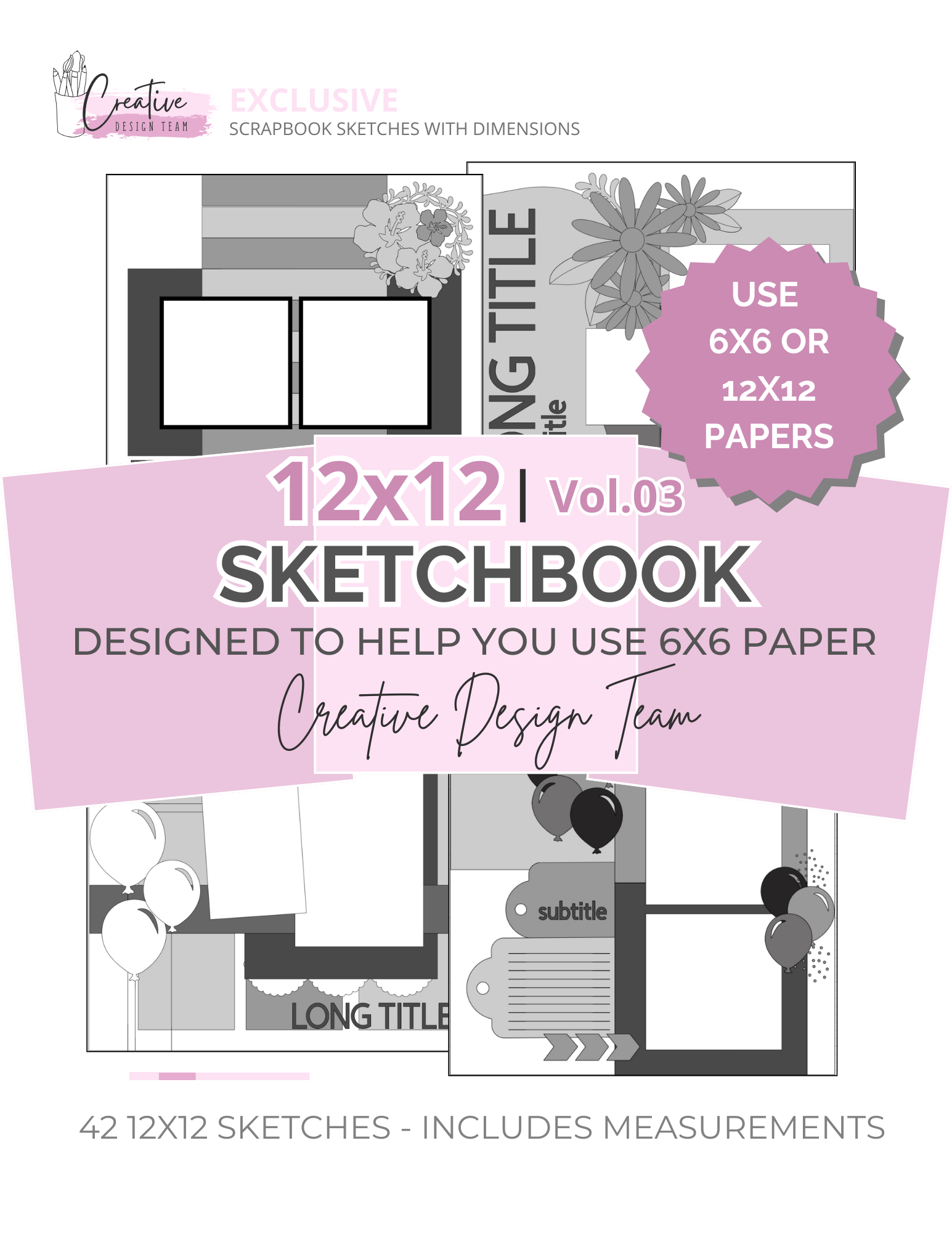 CDT 12" x 12" Sketchbook, Vol. 3 - Using 6" x 6"  or 12" x 12" Pattern Papers