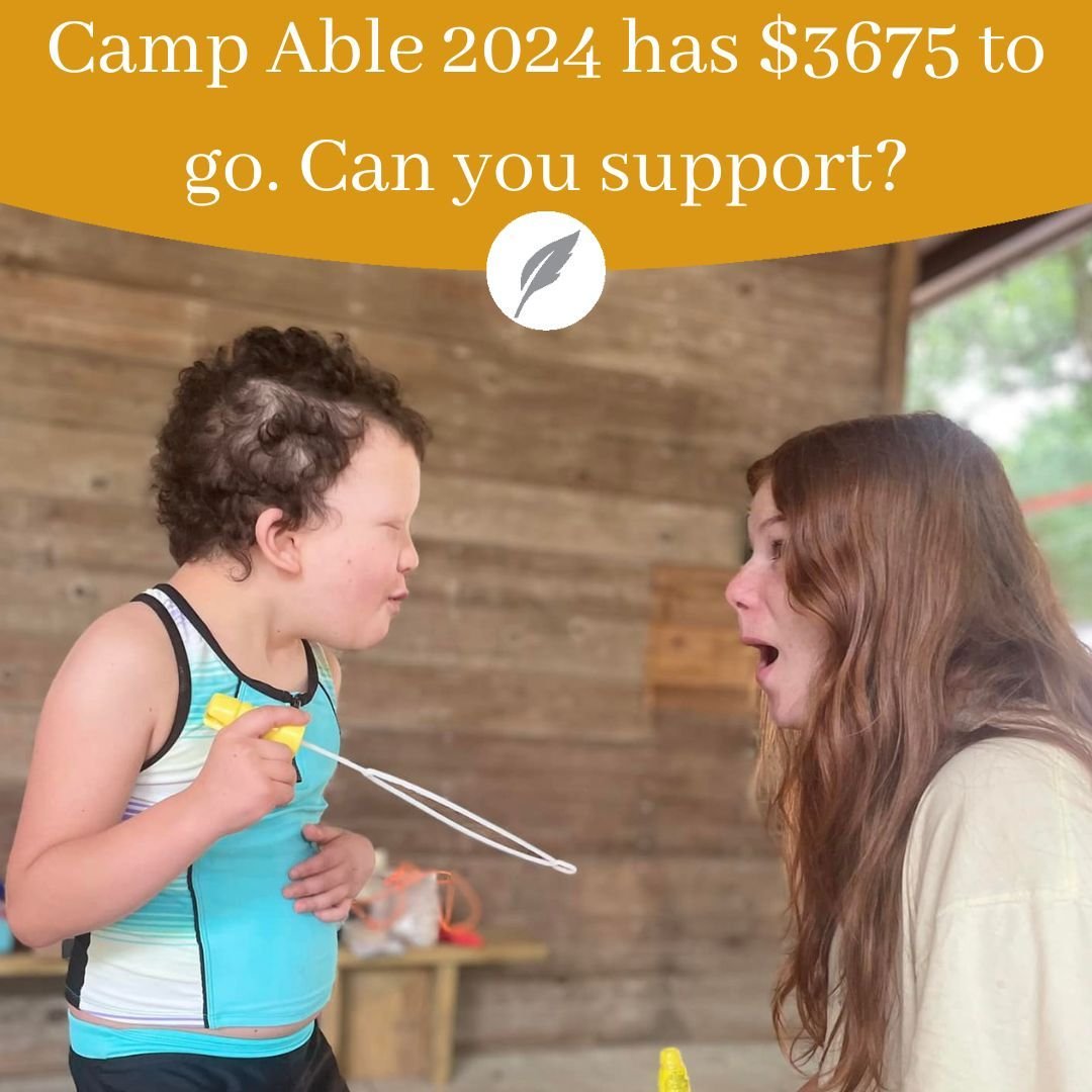 We're a little short for Camp Able. Can you support?