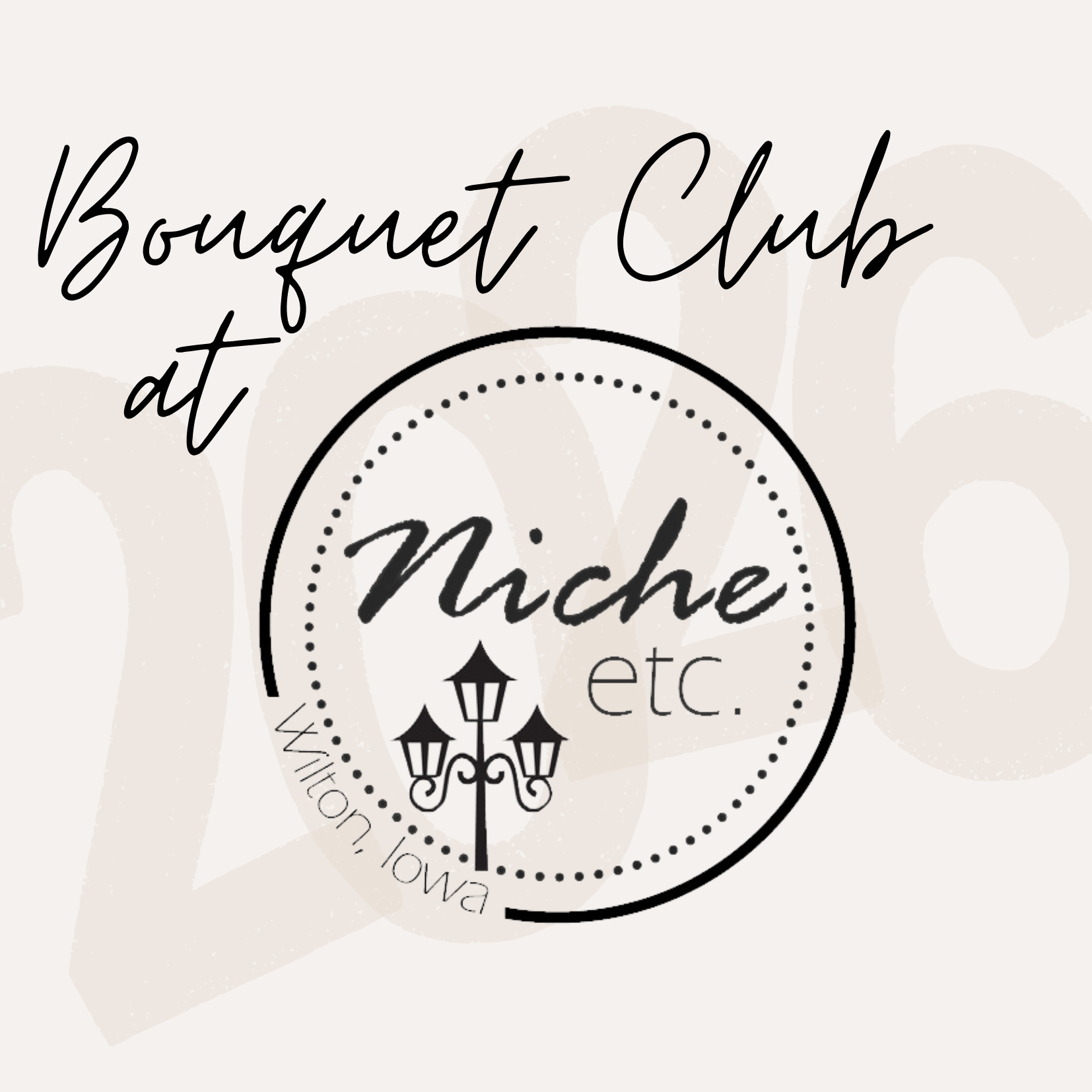 2026 FALL Bouquet Club at Niche, etc.