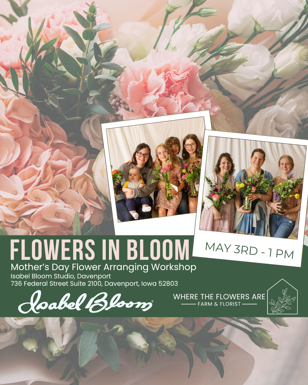 Flowers in Bloom - Mother's Day Workshop at Isabel Bloom May 3rd