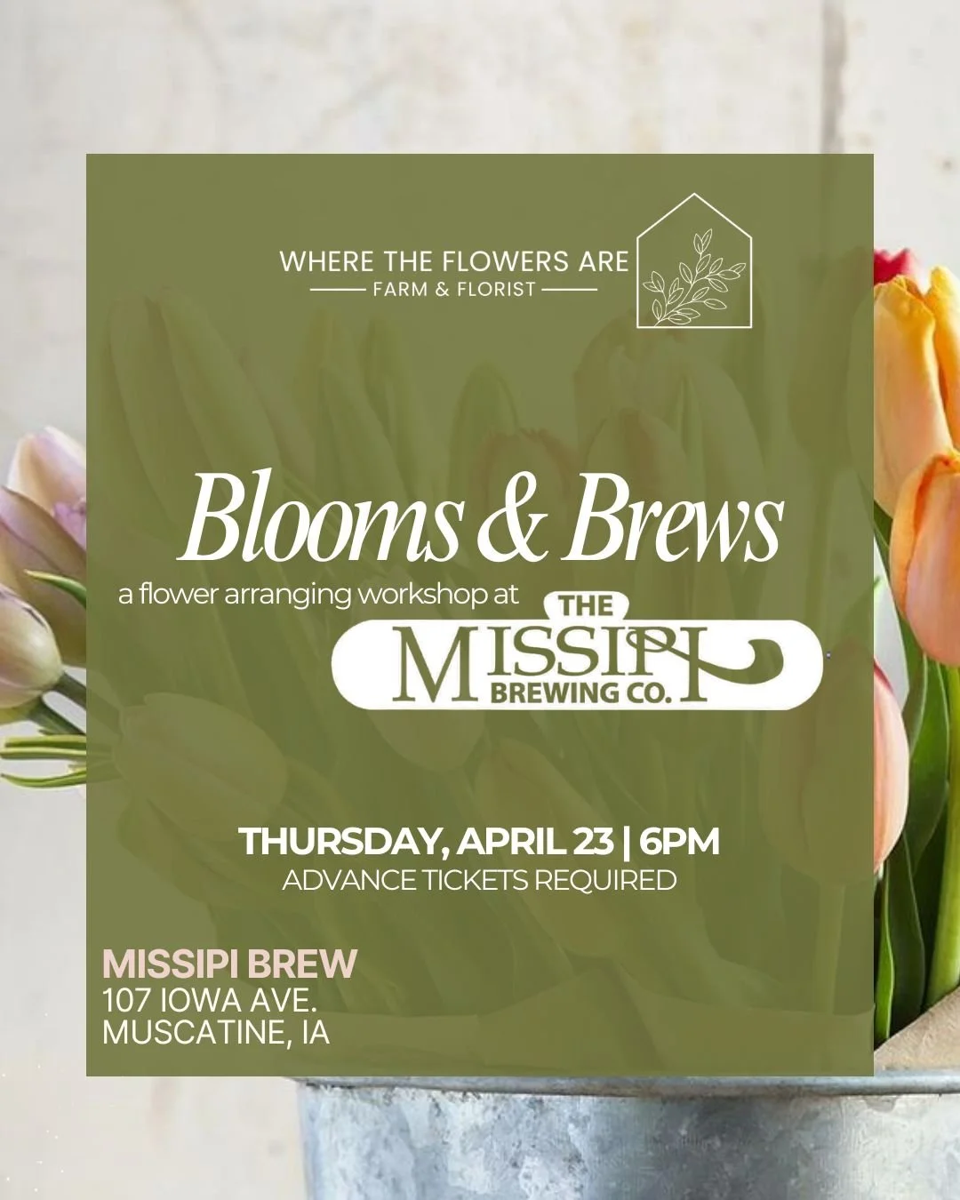 Blooms & Brews at the Missipi Brew