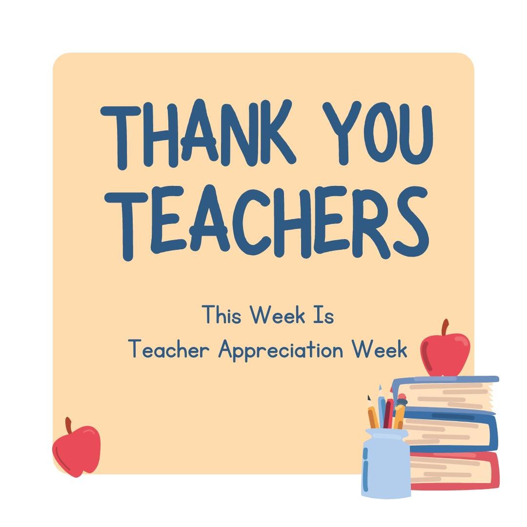 Please join us in extending a huge thank you to all of our wonderful teachers! We appreciate all that you do for your students day in and day out, and are so grateful to you for truly being the heart of our community!