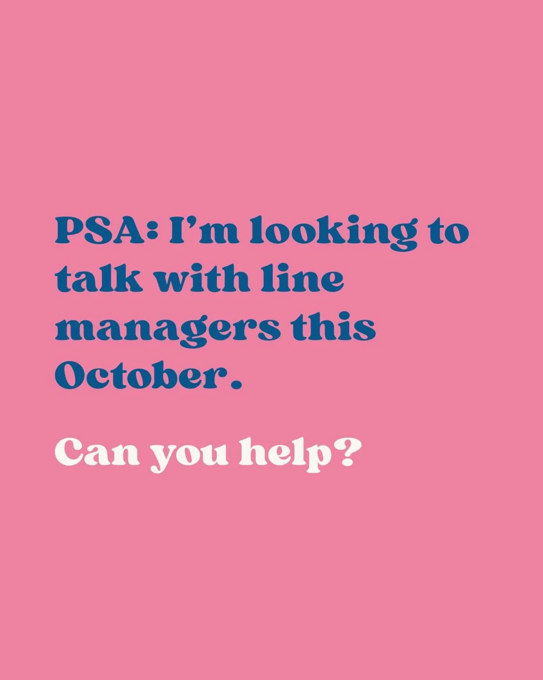 If you are a line manager and can spare 60 minutes this October (30 minutes for me to ask you questions, and 30 minutes for the mini-coaching session), then please send me a DM and we can arrange a time to chat.

And if you know someone who might be 