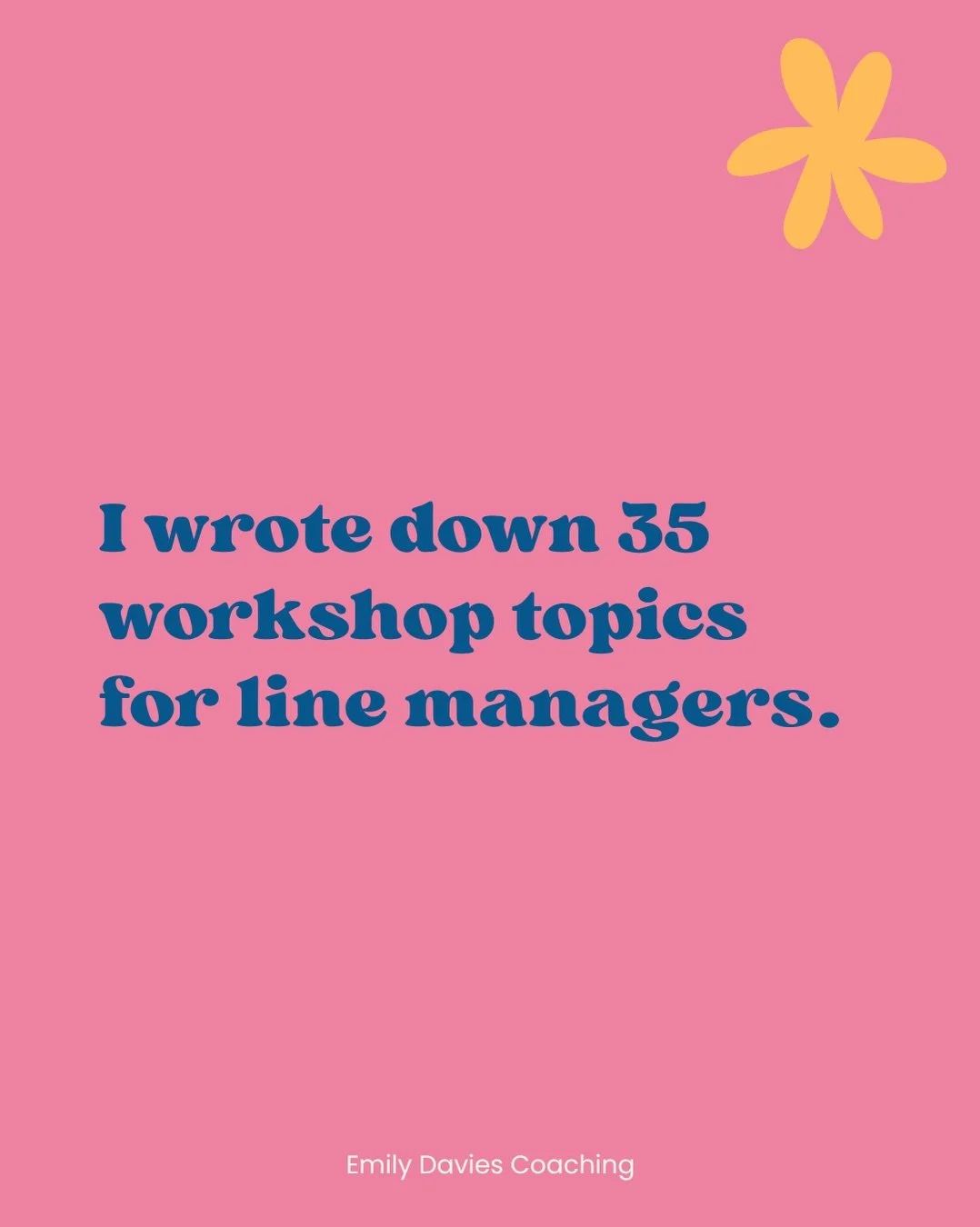 I challenged myself to write down as many workshop topics as I could, that I believe would be useful to line managers. I stopped at 35.

I&rsquo;m building a membership for line managers, and workshops are at the heart of it. 

These workshops will:
