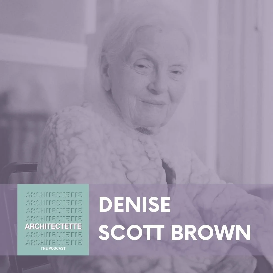 Denise Scott Brown Interview Podcast