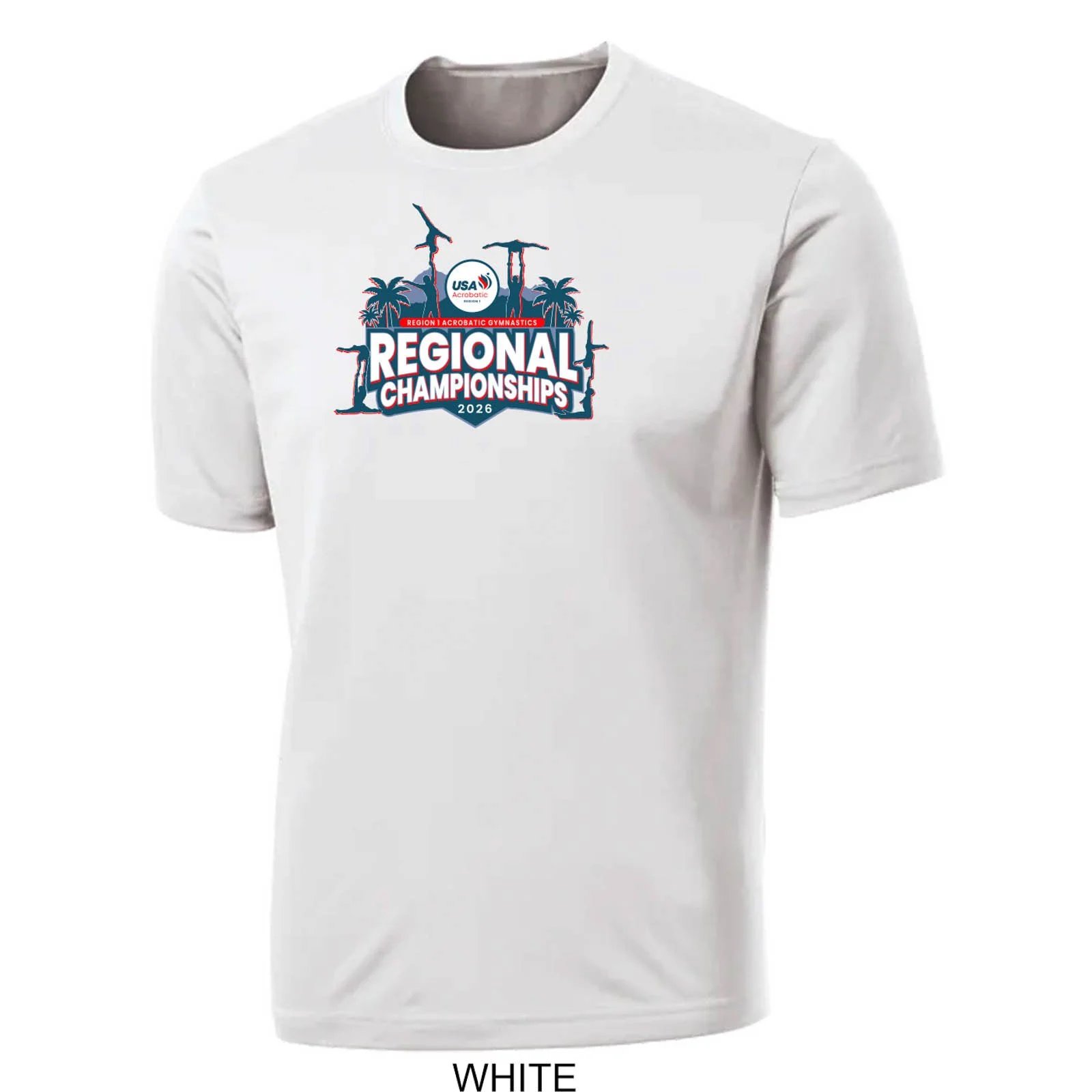 2026 Region 1 Acrobatic Gymnastics Regional Championships Dry-Fit T-Shirt