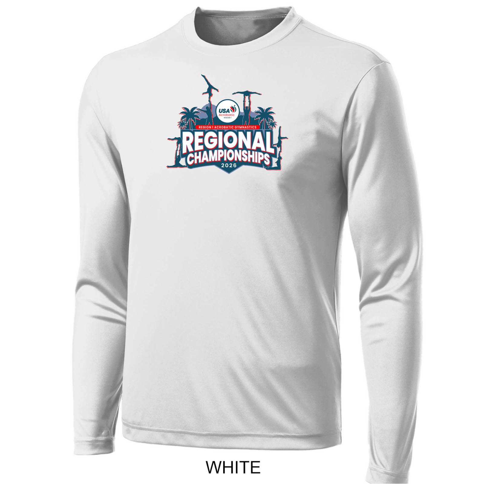2026 Region 1 Acrobatic Gymnastics Regional Championships Dry-Fit Long Sleeve