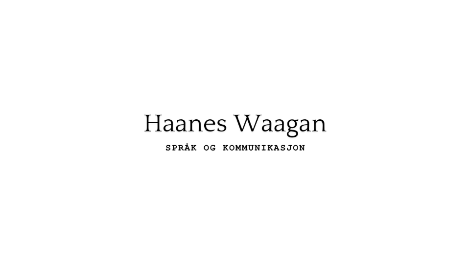 Haanes Waagan språk og kommunikasjon