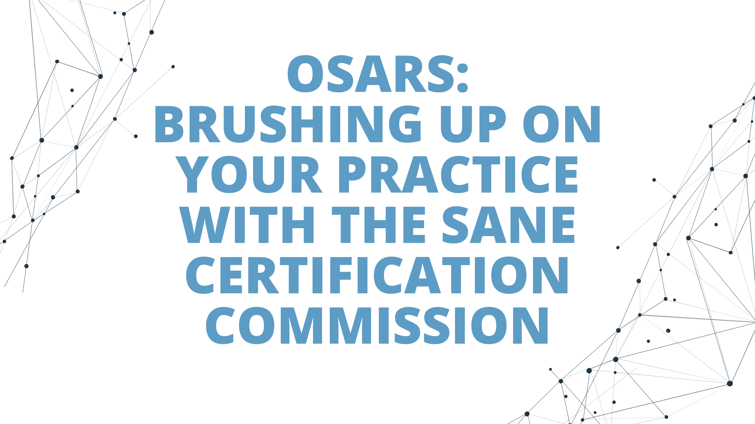 Sane Program Oregon SATF Video Resources — Oregon SATF