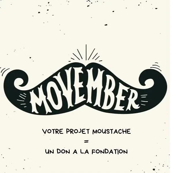 Messieurs, ce mois de novembre, nous avons tous une occasion unique de faire une vraie diff&eacute;rence ! Rejoignez le mouvement Movember en portant fi&egrave;rement la moustache pour soutenir la lutte contre le cancer de la prostate et d&rsquo;autr