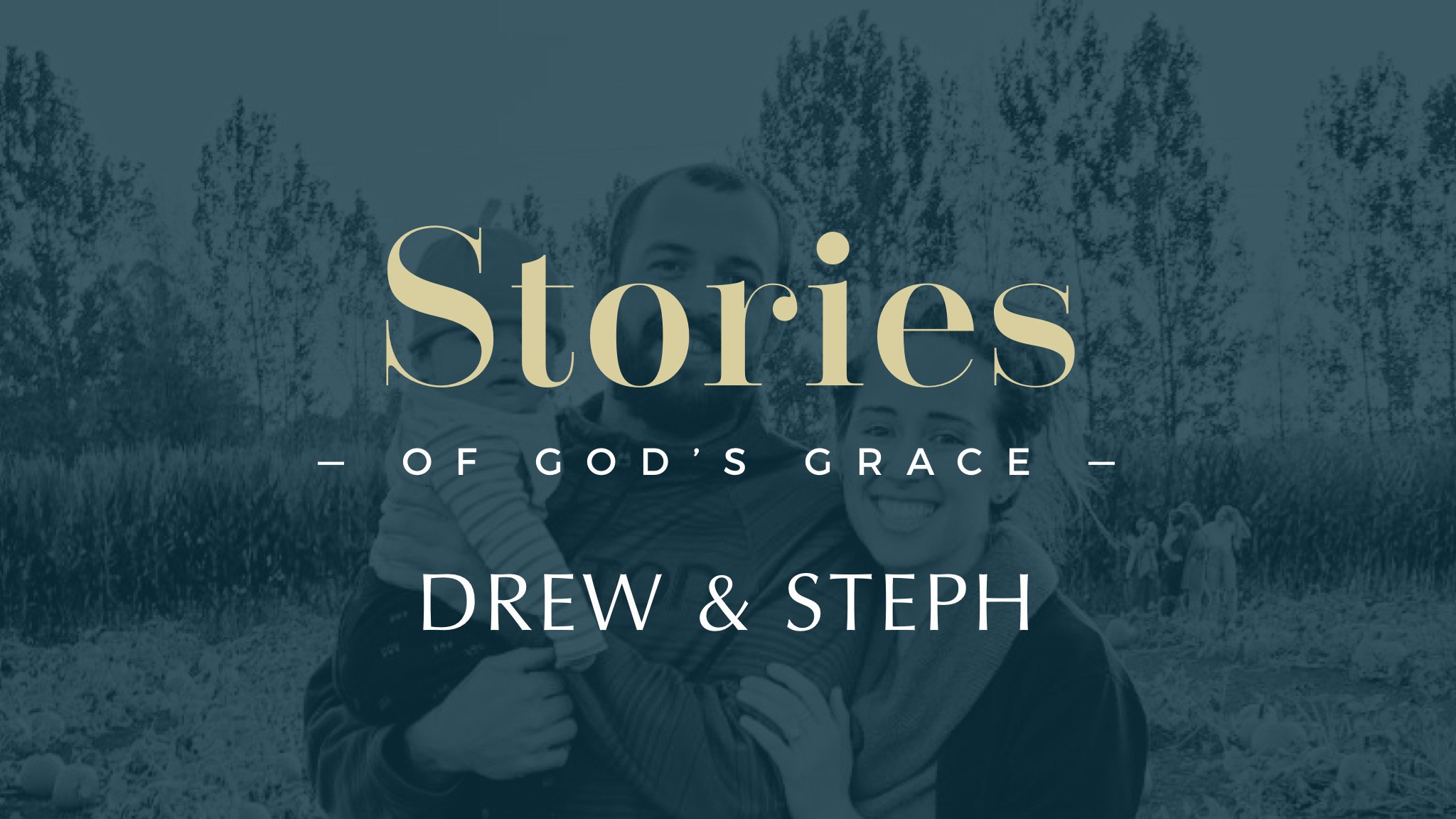 STORIES: Drew &amp; Stephanie