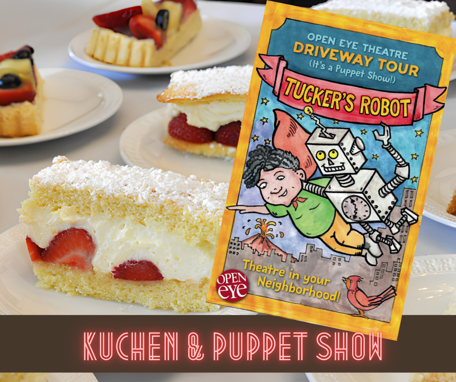 Kaffee und Kuchen with Puppet Show at 1 PM