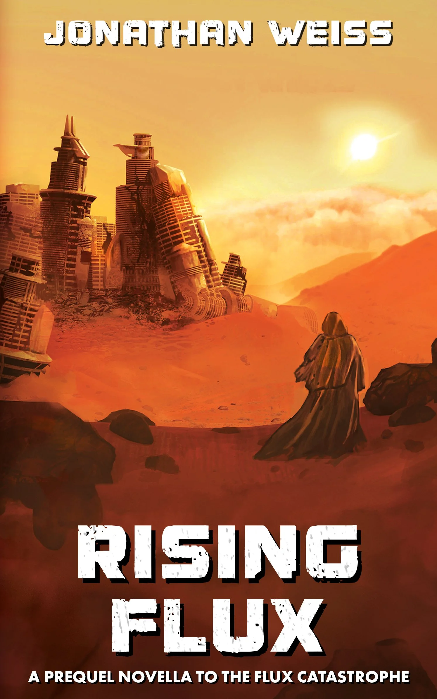 Cover image for the novella Rising Flux, written by Australian Science Fiction and Fantasy Author Jonathan Weiss.
