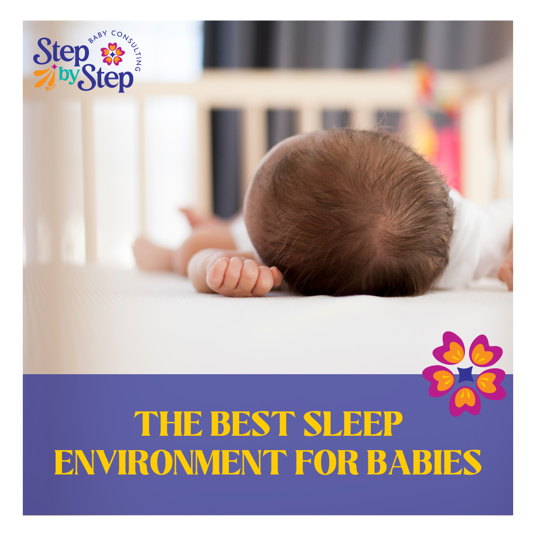 The Best Sleep Environment For Babies