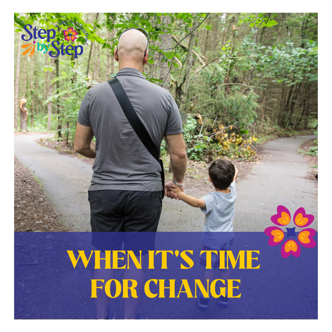 When it’s Time for Change