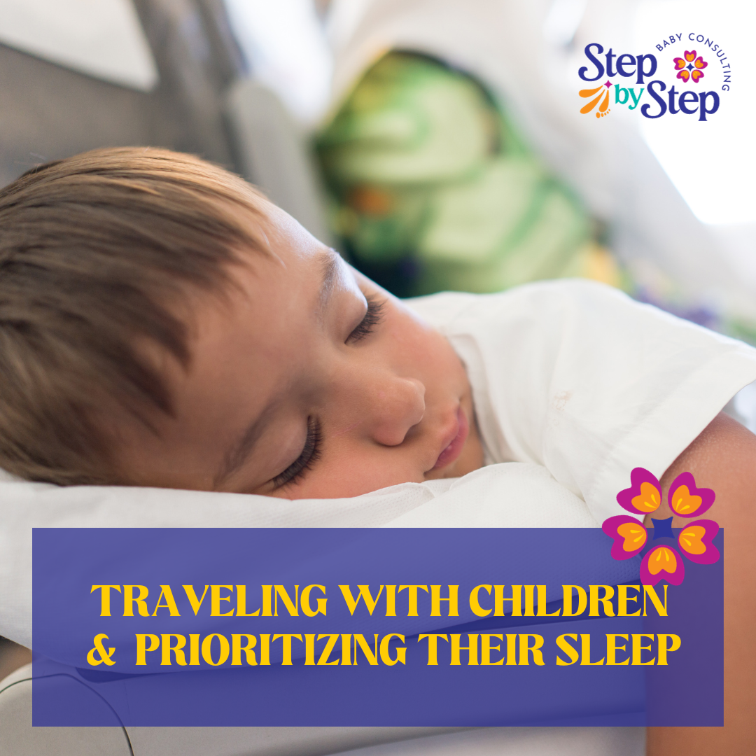 Traveling with Children &amp; Prioritizing Their Sleep