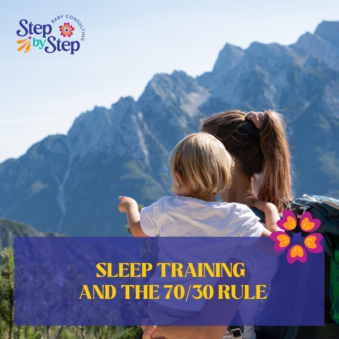 Sleep Training and the 70/30 Rule