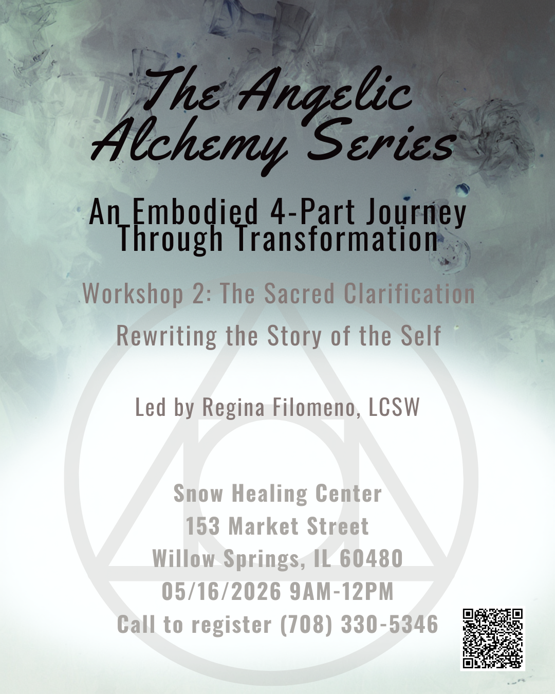 Angelic Alchemy Series Workshop 2: The Sacred Clarification — Rewriting the Story of the Self
