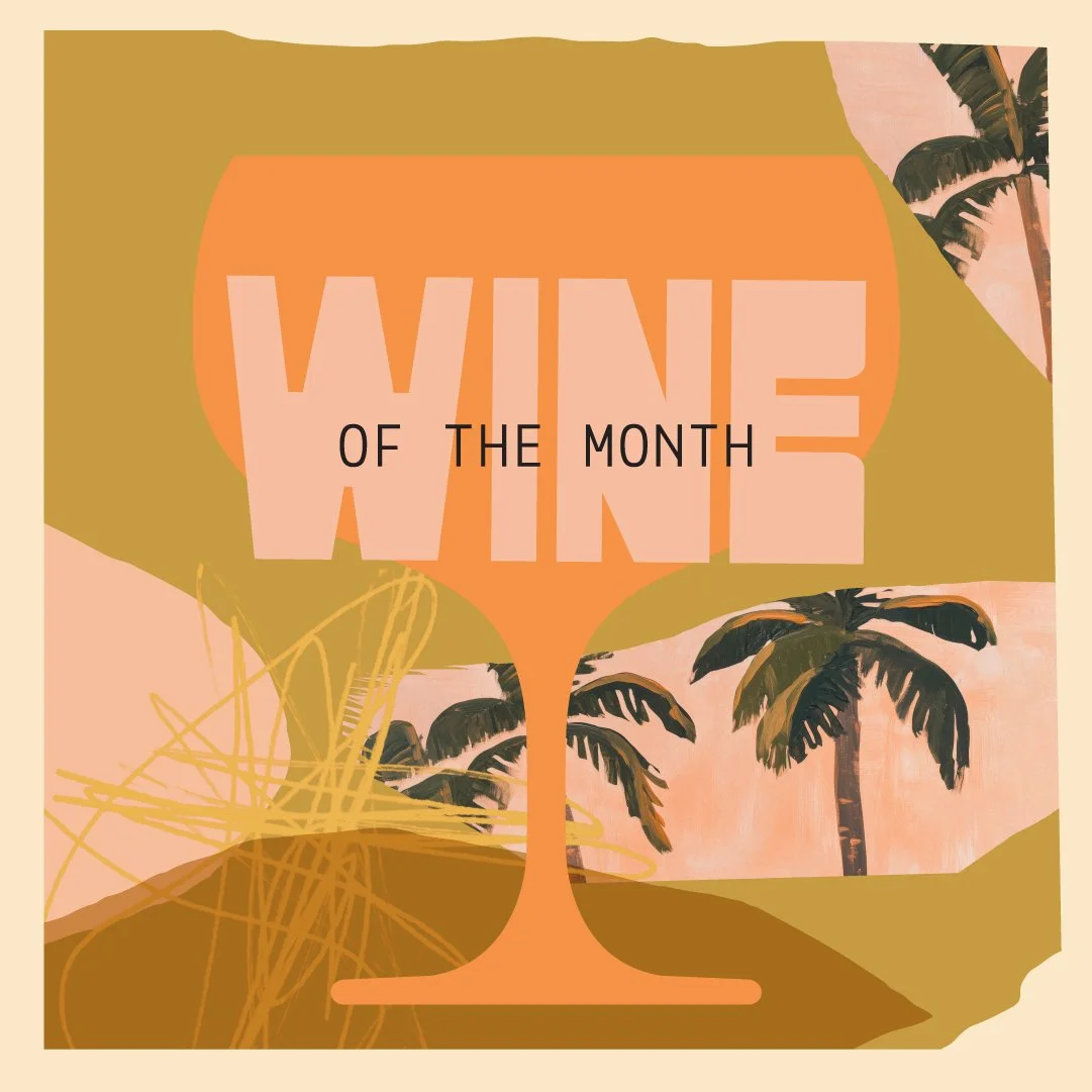 WINE OF THE MONTH