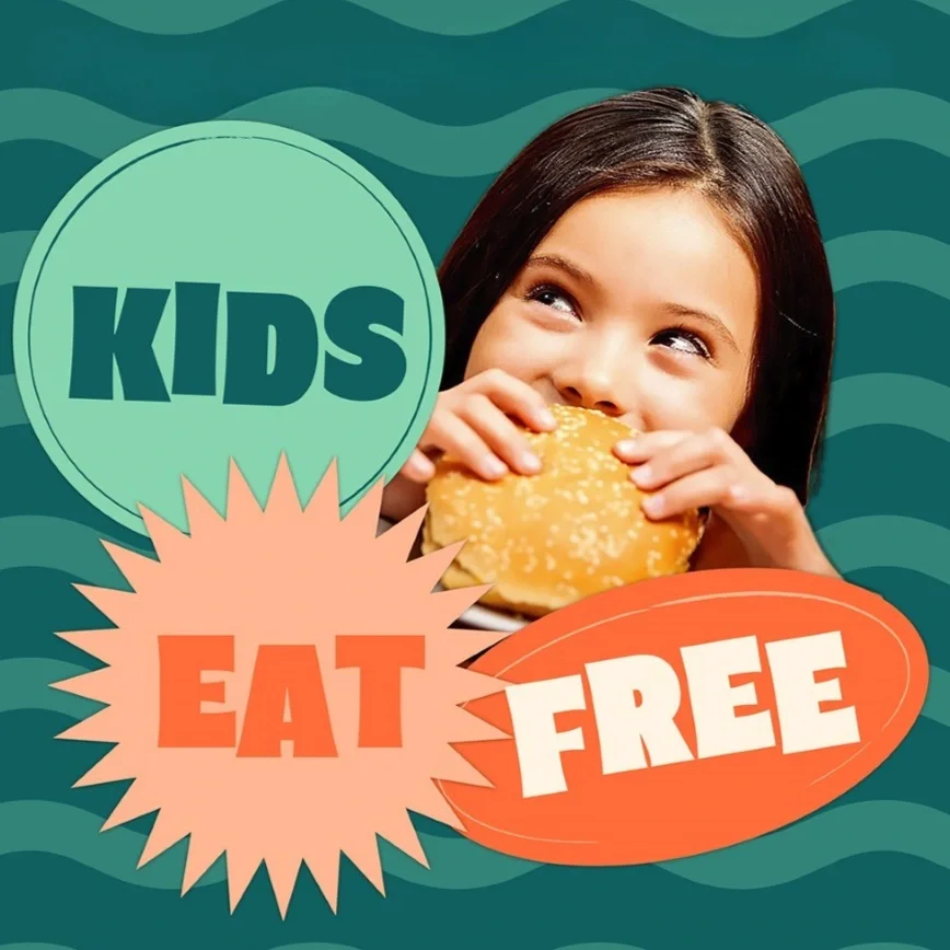SCHOOL HOLIDAYS KIDS EAT FREE 