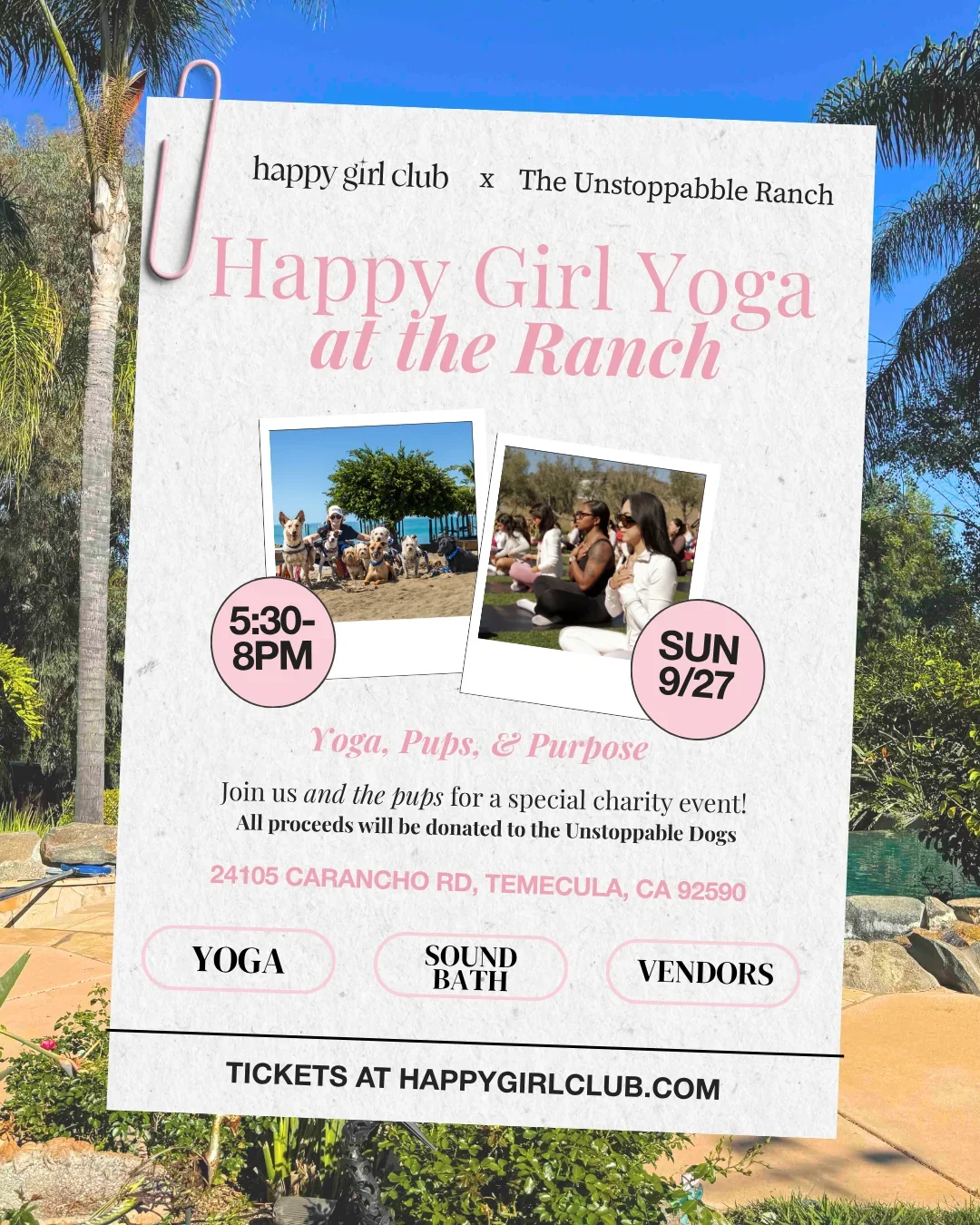 Temecula Happy Girl Yoga x Unstoppable Dogs