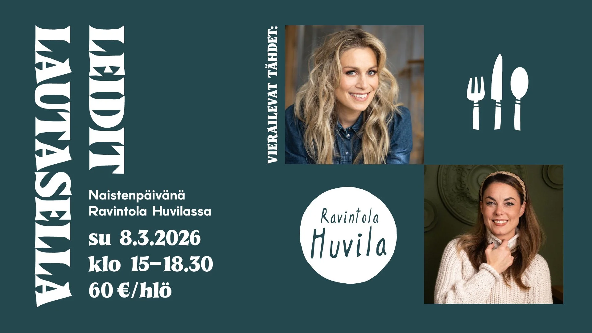 Leidit lautasella!  -naistenpäivän special 8.3.2026