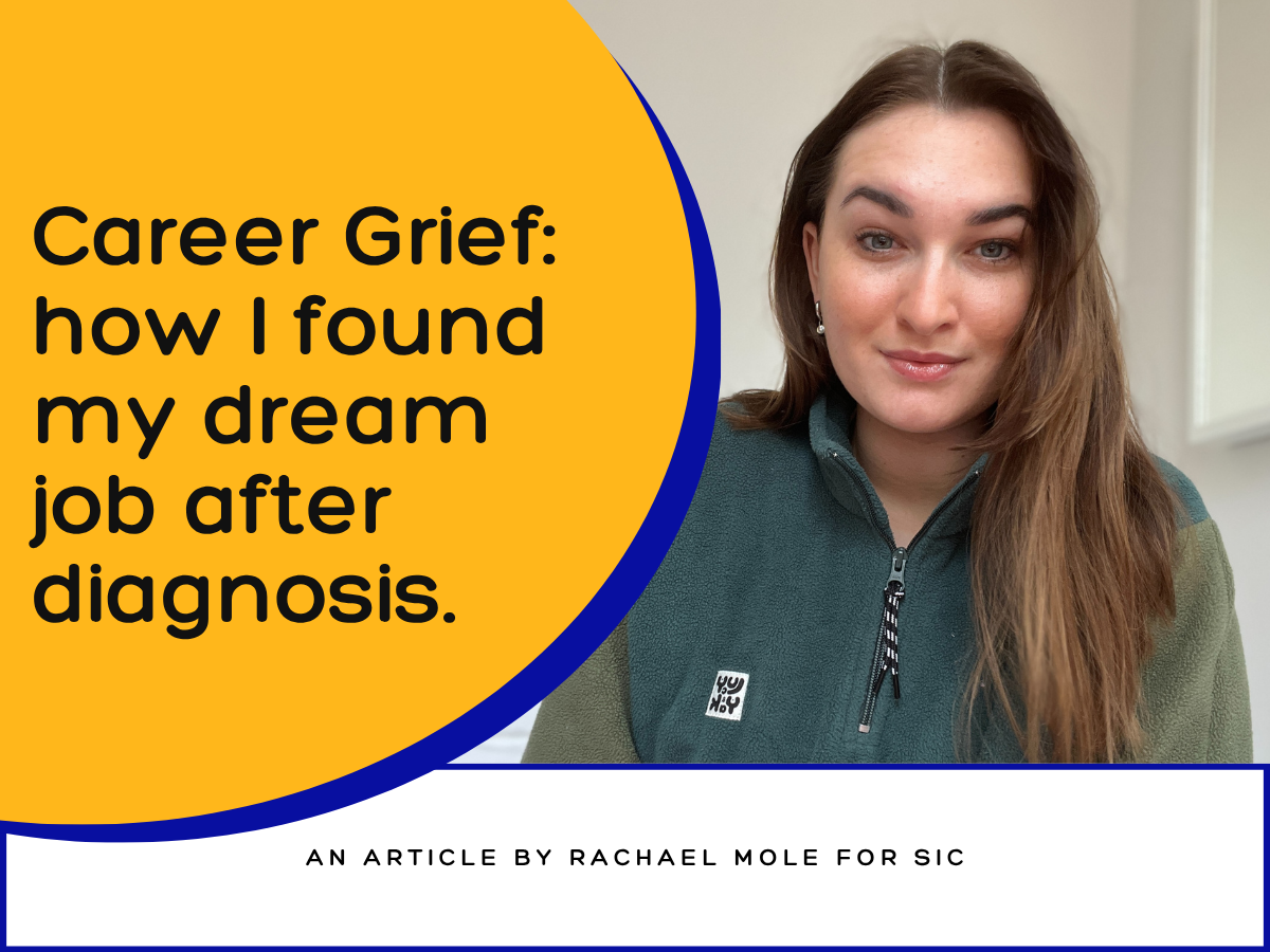 Career Grief, How I found my dream job after diagnosis.