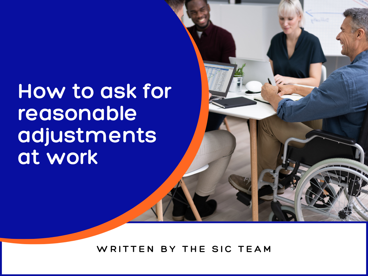 How to ask for reasonable adjustments at work
