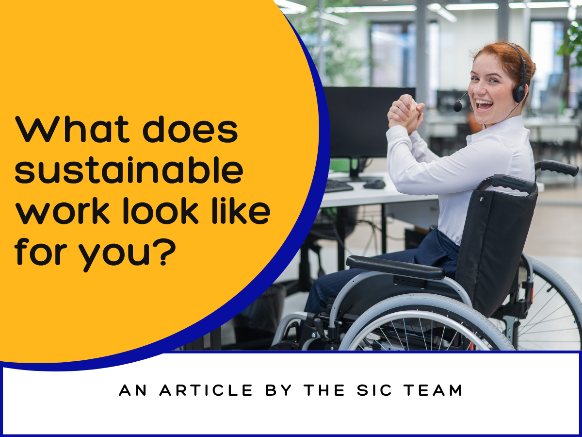 What does sustainable work look like for you?