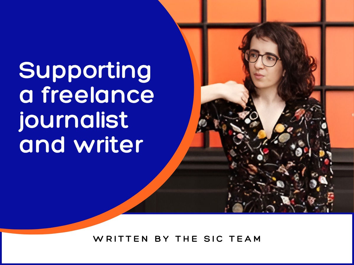 Supporting a freelance journalist and writer