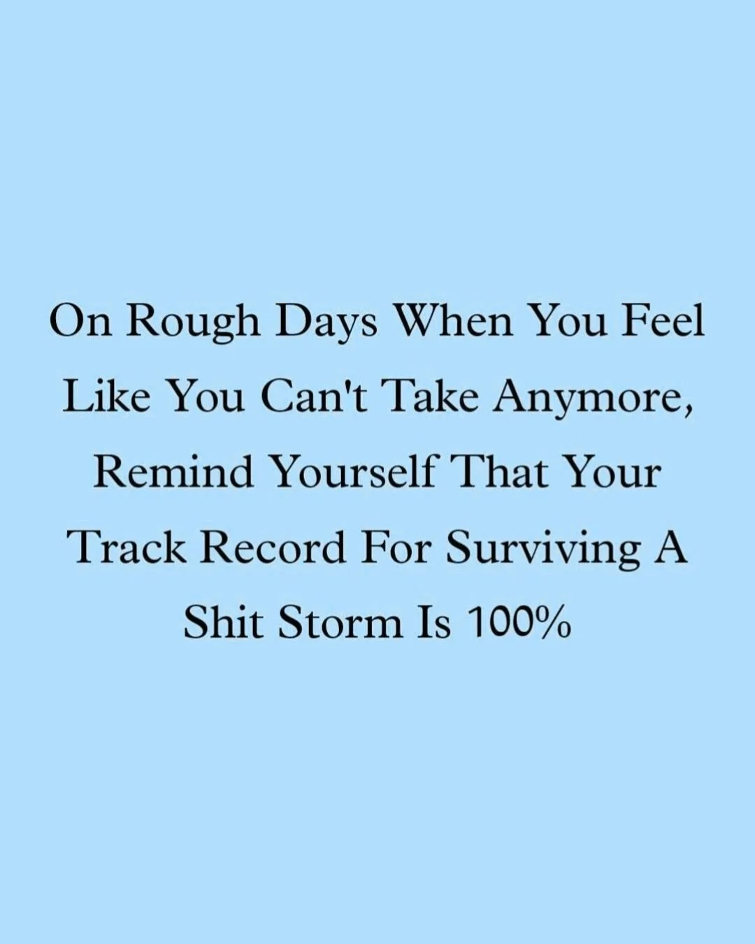 Some Motivation for this Monday.

You're stronger than you think.