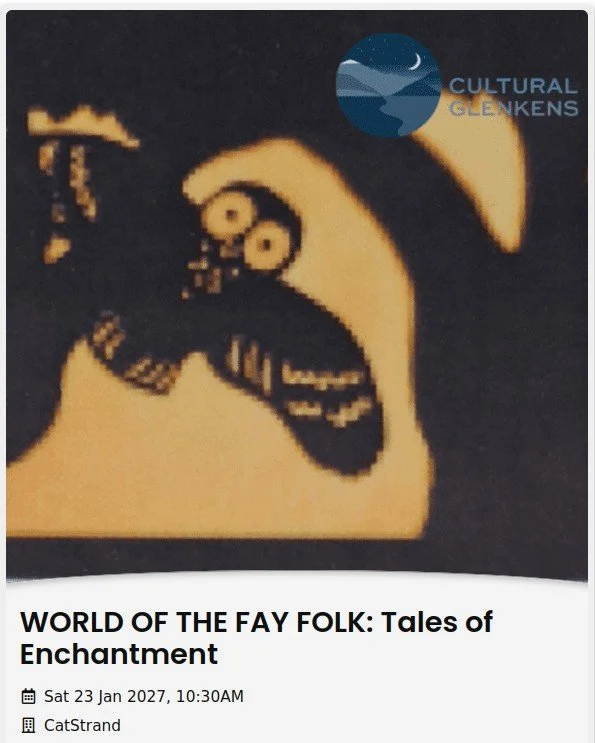 Cultural Glenkens - World of the Fay Folk
