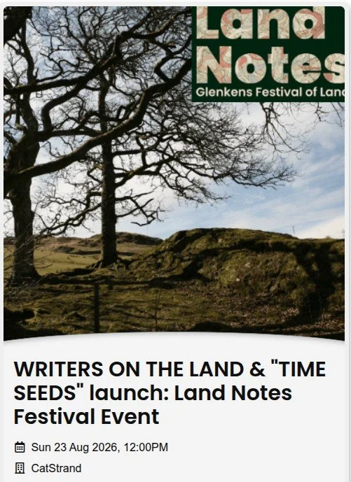 Land Notes Festival: Writers on the land &amp; Time Seeds launch
