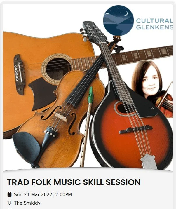 Cultural Glenkens - Trad Folk Skills Session