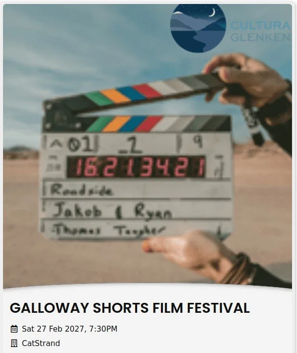 Cultural Glenkens - Galloway Shorts Film Festival