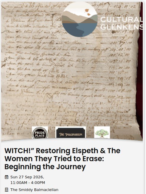 Cultural Glenkens: Witch! Restoring Elspeth & The Women They Tried to Erase: Beginning the Journey