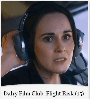 Dalry Film Club: Flight Risk (15)