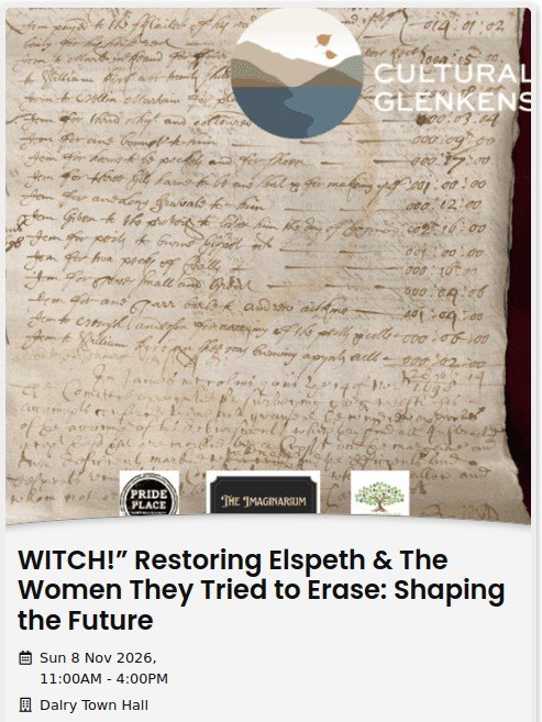 Cultural Glenkens: WITCH! Restoring Elspeth & The Women They Tried to Erase: Shaping the Future