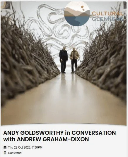 Cultural Glenkens: Andy Goldsworthy in conversation with Andrew Graham-Dixon
