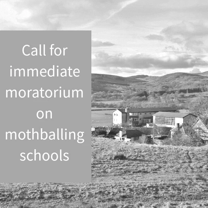 Dumfries and Galloway Council Elected Members urged to vote for an immediate moratorium on the mothballing policy for schools